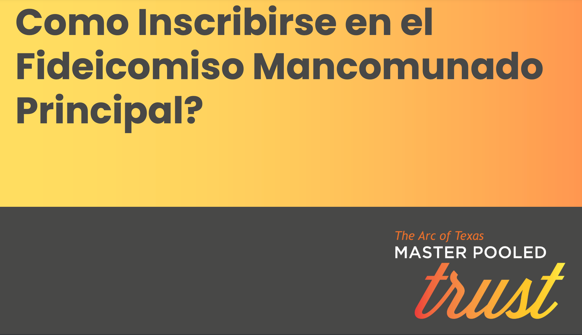 Como Inscribirse en el Fideicomiso Mancomunado Principal